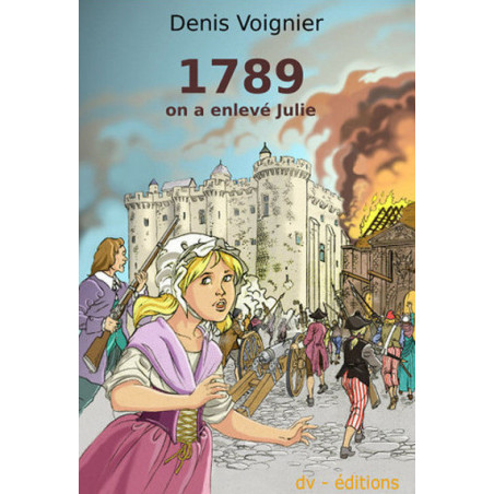 1789, on a enlevé Julie