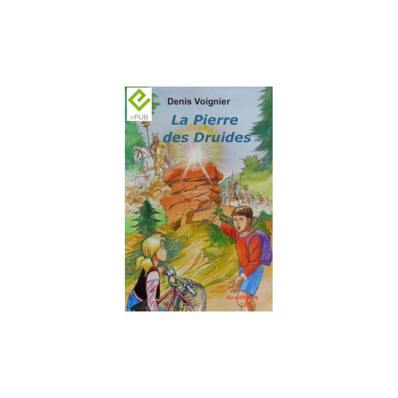 La pierre des Druides / format numérique