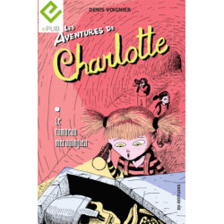 Les Aventures de Charlotte / vol. 1 / le tombeau mérovingien / format numérique
