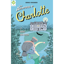 Les Aventures de Charlotte / vol. 2 / le manoir aux oiseaux / format numérique