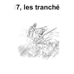 LD 02 - 1917 Les Tranchées
