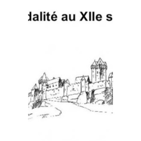 LD 03 - La féodalité au XIIe siècle